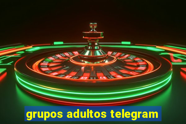 grupos adultos telegram